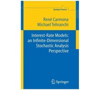 Interest Rate Models: An Infinite Dimensional Stochastic Analysis Perspective