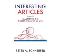Interesting Articles: Sequel to Mastering the Roller Coaster of Life