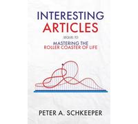 Interesting Articles: Sequel to Mastering the Roller Coaster of Life