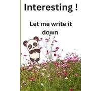 interesting, let me write it down: an interesting gift for someone