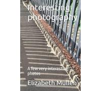 Interesting photography: A few very interesting photos