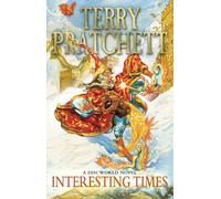 Interesting Times: (Discworld Novel 17)