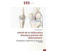 Intérêt de la rééducation physique précoce des déformations: orthopédiques congénitales du genou chez l’enfant