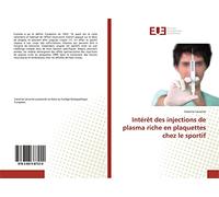 Intérêt des injections de plasma riche en plaquettes chez le sportif