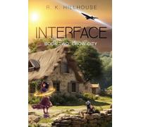 Interface Book Two: Crow City