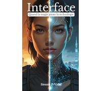 INTERFACE: Quand la Magie Pirate la Technologie