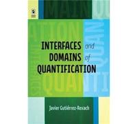 Interfaces and Domains of Quantification by Javier GutirrezRexach Javier GutirrezRexach (Auteur)