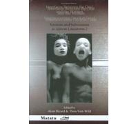 Interfaces Between the Oral and the Written/Interfaces Entre L'ecrit Et L'oral: Versions and Subversions in African Literatures