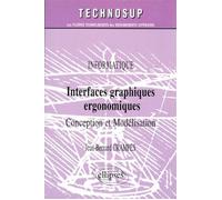 Interfaces graphiques ergonomiques - Informatique - Niveau B - conception et modélisation - Jean-Bernard Crampes - Ellipses - Livre