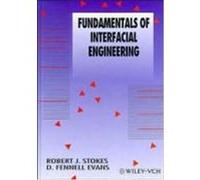 Interfacial Engineering Stokes, Robert J., Stokes, Evans, D. Fennell (Auteur)