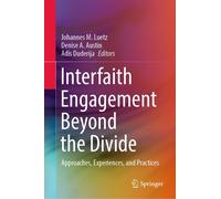 Interfaith Engagement Beyond The Divide