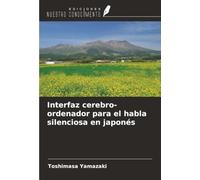 Interfaz cerebro-ordenador para el habla silenciosa en japonés