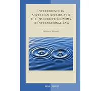 Interference in Sovereign Affairs and the Discursive Economy of International Law