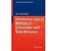 Interference-Optical Methods Of Solid Mechanics