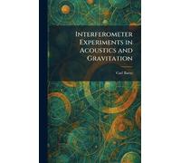 Interferometer Experiments in Acoustics and Gravitation