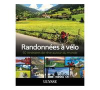 Interforum Randonnées à vélo - 50 Itinéraires de rêve autour du monde Blanc - Librairie et guides voyage
