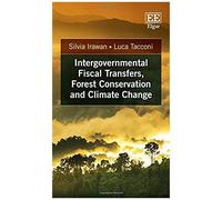 Intergovernmental Fiscal Transfers, Forest Conservation And Climate Change