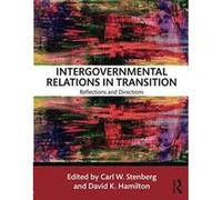 Intergovernmental Relations in Transition: Reflections and Directions - [Version Originale] Inconnu (Auteur)