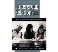 Intergroup Relations by Cookie W Stephan Cookie White Stephan, Walter G Stephan (Auteur)