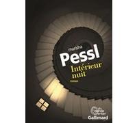 Marisha Pessl – Intérieur nuit – Roman – Broché