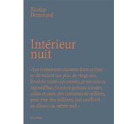 Intérieur nuit - Nicolas Demorand - Les Arenes Eds - broché - Essai