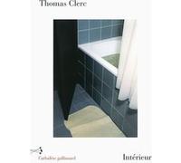 Thomas Clerc – Intérieur – Roman – Broché