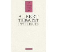 Intérieurs Baudelaire - Fromentin - Amiel - Albert Thibaudet - Gallimard - broché - Essai