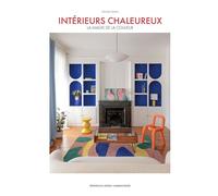 Intérieurs chaleureux - La magie de la couleur - Daniela Santos - Du Layeur Eds - relié - Beau livre