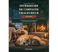 Intérieurs de campagne chaleureux en hiver: Livre de coloriage aux traits nets: 50 pièces rustiques et scènes enneigées pour adultes et seniors
