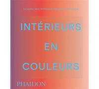 Intérieurs en couleur Phaidon (Auteur)