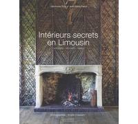 Interieurs secrets en limousin