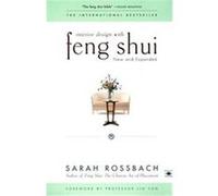 Interior Design With Feng Shui Sarah Rossbach (Auteur)