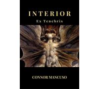 Interior Ex Tenebris - Connor P Mancuso - Connor/Mancuso - ebook (ePub) - Livre