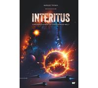 INTERITUS: Chroniken einer untergehenden Welt