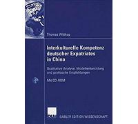 Interkulturelle Kompetenz Deutscher Expatriates In China