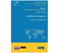 Interkulturelles Management: Thailand - Deutschland