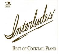 Interludes - Best of Cocktail Piano