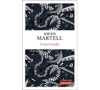 Intermède - Owen Martell - Autrement - broché - Roman