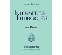 INTERMEDES LITURGIQUES ORGUE