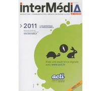Intermédia 2011 - Le Guide Marketing, Communication, Médias En Rhône-Alpes