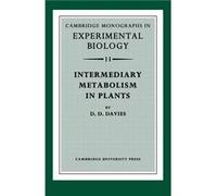 Intermediary Metabolism in Plants - David D. Davies - Cambridge University Press - Livre en Anglais - Paperback David D. DaviesDavid D. Davies (Auteur)