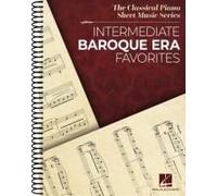 Intermediate Baroque Era Favorites: The Classical Piano Sheet Music Series