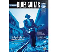 Intermediate Blues Guitar: The Complete Electric Blues Guitar Method