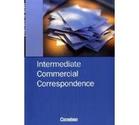 Intermediate Commercial Correspondence. Schülerbuch