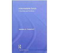 Intermediate Dutch, Grammar Workbooks Jenneke Oosterhoff (Auteur)