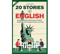 Intermediate English Stories - Reading, Listening and Quiz Journey