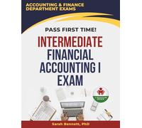 INTERMEDIATE FINANCIAL ACCOUNTING I EXIT EXAM PREP