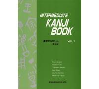 Kano Chieko et al. – Intermediate Kanji Book: Volume 2 – Méthode de langue – 4ème édition – Broché