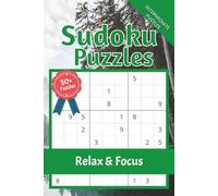 Intermediate Nature Sudoku Puzzle Book: Nature Themed Sudoku | Help Calm the Mind, Relax, and Focus | 6x9 Inches, 110 Pages | 50+ Puzzles | Solutions Included