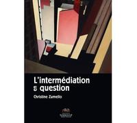 Intermediation en question (l') - Marie-Madeleine Fragonard - Presses De La Sorbonne Nouvelle - broché - Etude